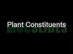 Plant Constituents