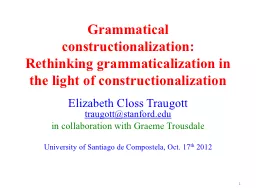Grammatical constructionalization: