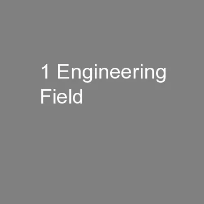 1 Engineering Field