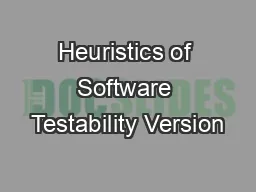 Heuristics of Software Testability Version
