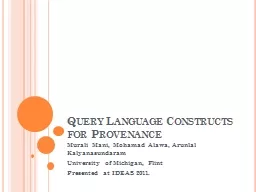 Query Language Constructs for Provenance
