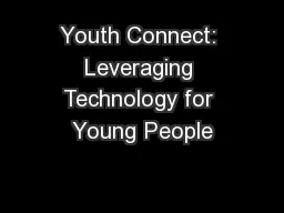 Youth Connect: Leveraging Technology for Young People