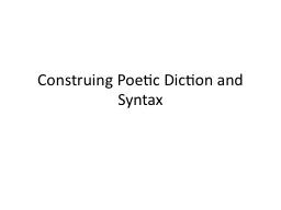 Construing Poetic Diction and Syntax