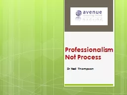 Professionalism Not Process