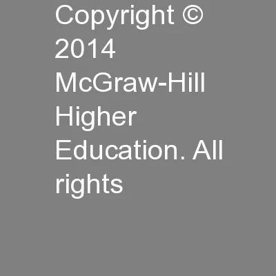 Copyright © 2014 McGraw-Hill Higher Education. All rights
