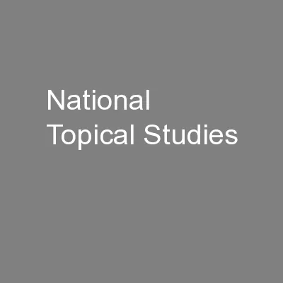 National Topical Studies