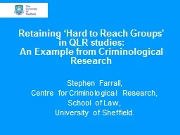 Retaining ‘Hard to Reach Groups' in QLR studies