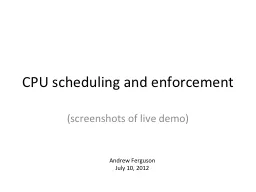 CPU scheduling and enforcement