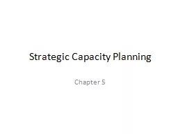 Strategic Capacity Planning