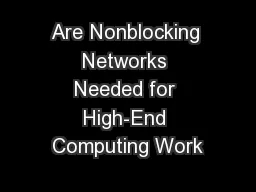 Are Nonblocking Networks Needed for High-End Computing Work