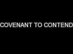 COVENANT TO CONTEND