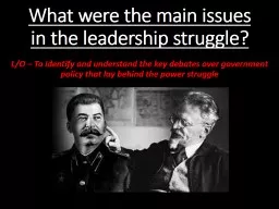 What were the main issues in the leadership struggle?