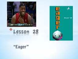 “Eager”