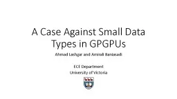 A Case Against Small Data Types in GPGPUs