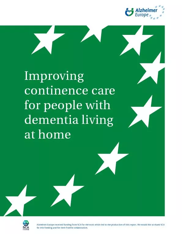 Alzheimer Europe received funding from SCA for the work which led to t