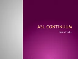 ASL Continuum