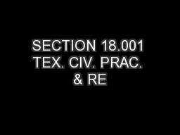 SECTION 18.001 TEX. CIV. PRAC. & RE