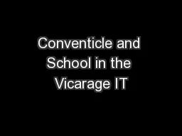 Conventicle and School in the Vicarage IT