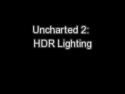 Uncharted 2: HDR Lighting