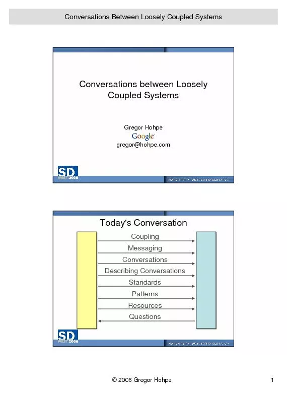 Conversations Between Loosely Coupled Systems