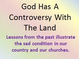 God Has A Controversy With The Land