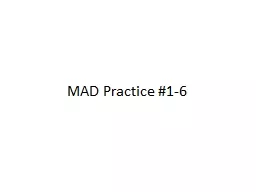 MAD Practice #1-6