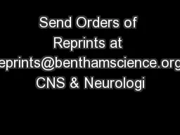 Send Orders of Reprints at reprints@benthamscience.org CNS & Neurologi