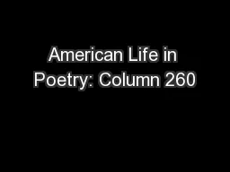 American Life in Poetry: Column 260