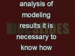 Identiability analysis For the comprehensive analysis of modeling results it is necessary to know how reliable the parameter estimates are