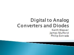 Digital to Analog Converters and Diodes