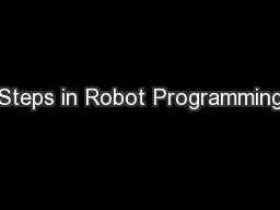 Steps in Robot Programming