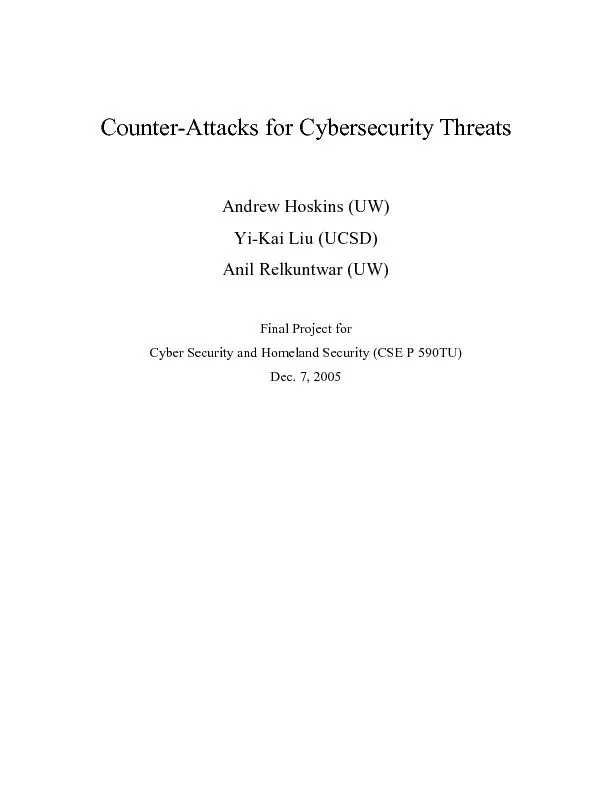 Counter-Attacks for Cybersecurity Threats Andrew Hoskins (UW) Yi-Kai L