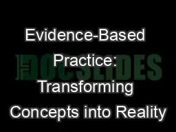 Evidence-Based Practice: Transforming Concepts into Reality