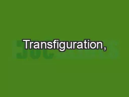Transfiguration,