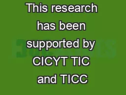 This research has been supported by CICYT TIC and TICC