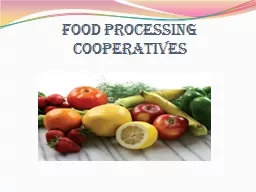 FOOD PROCESSING COOPERATIVES