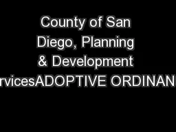 County of San Diego, Planning & Development ServicesADOPTIVE ORDINANCE