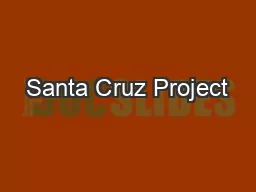 Santa Cruz Project