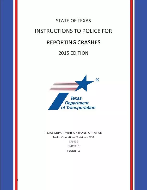 STATETEXASINSTRUCTIONSPOLICE FORREPORTINGCRASHES2015 EDITDEPTrafOperat