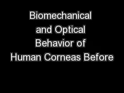 Biomechanical and Optical Behavior of Human Corneas Before