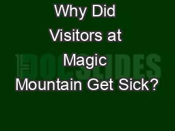 Why Did Visitors at Magic Mountain Get Sick?