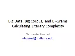 Big Data, Big Corpus, and Bigrams: Calculating Literary Com