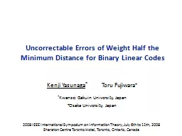 Uncorrectable Errors of Weight Half the Minimum Distance fo