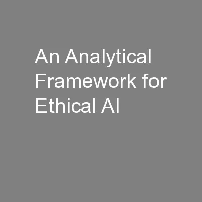 An Analytical Framework for Ethical AI