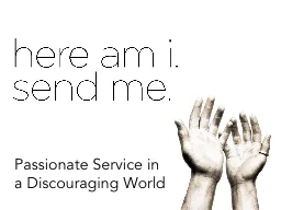 Passionate Service in a Discouraging World