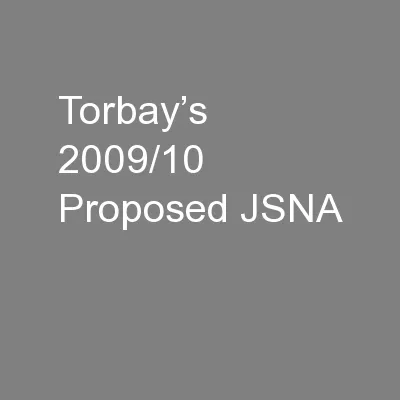 Torbay’s 2009/10 Proposed JSNA