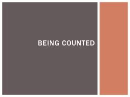 Being counted