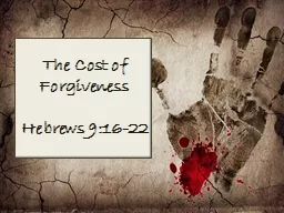 The Cost of Forgiveness
