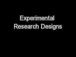 Experimental Research Designs