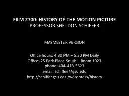 FILM 2700: HISTORY OF THE MOTION PICTURE